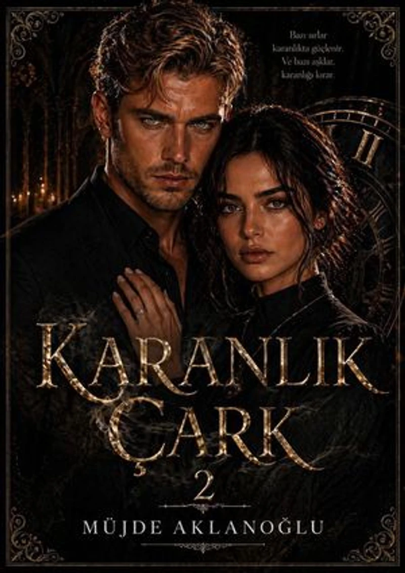 Karanlık Çark 2 - Müjde Aklanoğu