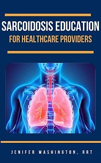 Sarcoidosis Education for Healthcare Providers