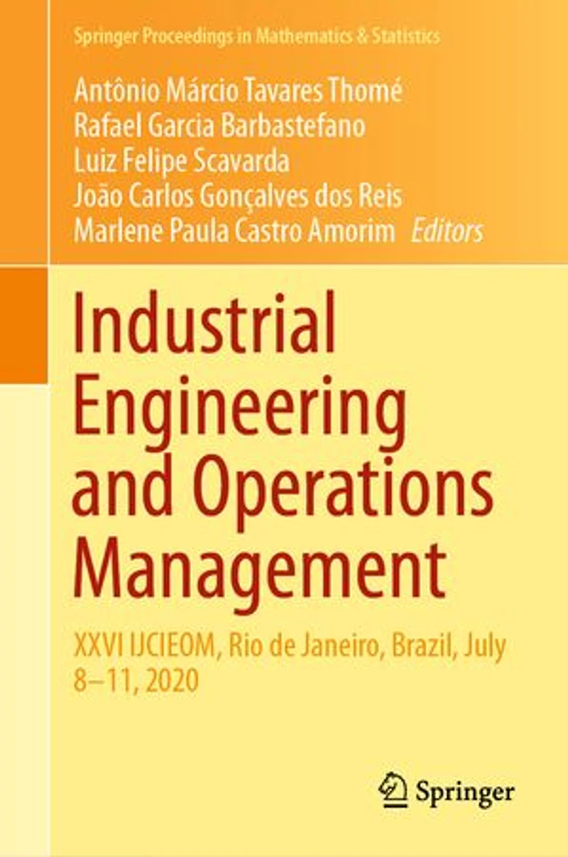 Industrial Engineering and Operations Management: XXVI IJCIEOM (), Rio de Janeiro, Brazil, February 22-24