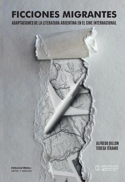 Ficciones migrantes: Adaptaciones de la literatura argentina en el cine internacional