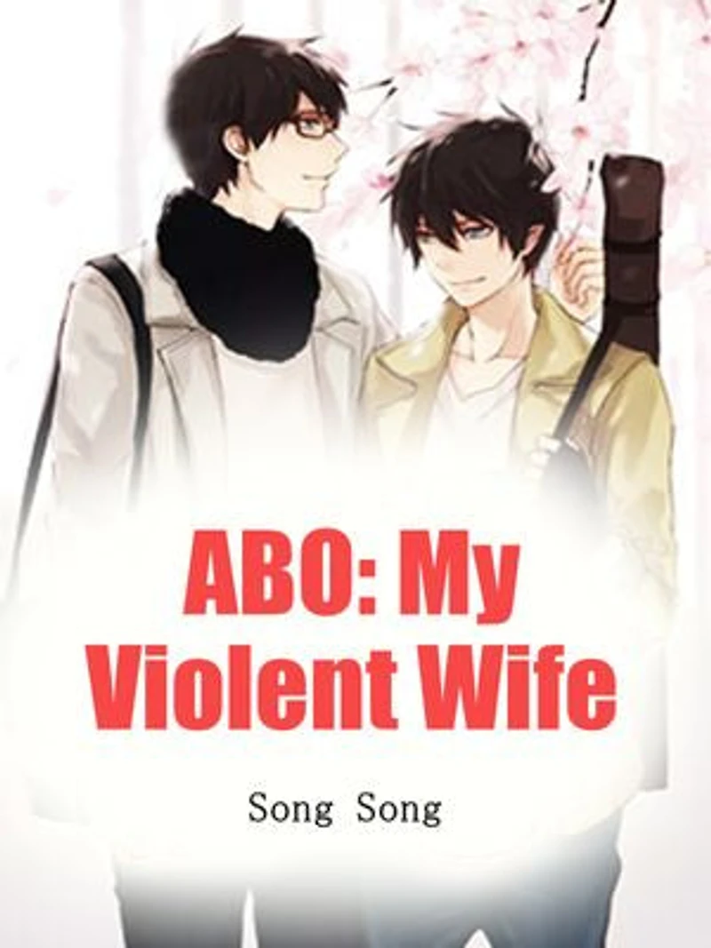 ABO: My Violent Wife: Volume 5