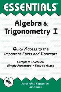 Algebra and Trigonometry I Essentials