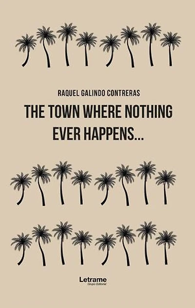 The town where nothing ever happens...