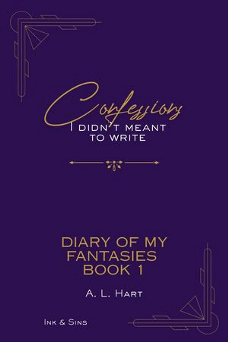 Diary of my Fantasies - Book 1: Confessions I didn't meant to write, #1