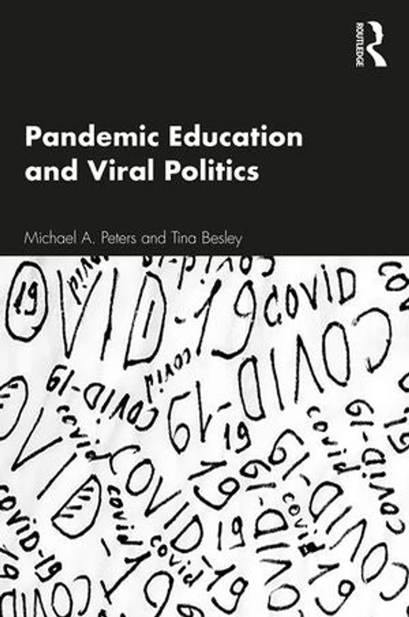 Pandemic Education And Viral Politics