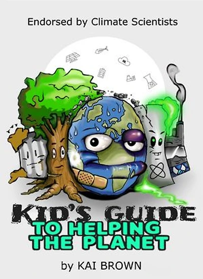 Kid's Guide to Helping the Planet