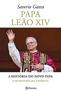 Papa Leão XIV: A história do novo papa e os desafios que enfreenta