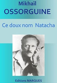 Ce doux nom: Natacha: Littérature russe