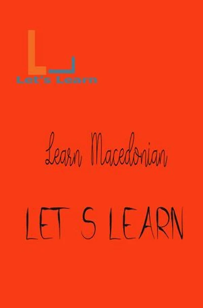 Let's Learn -Learn Macedonian