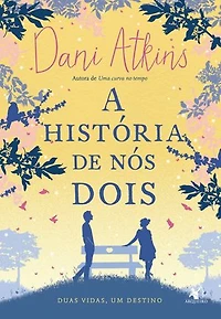 A história de nós dois