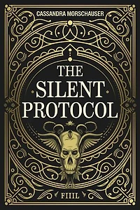 The Silent Protocol: The Silent Protocol, #1