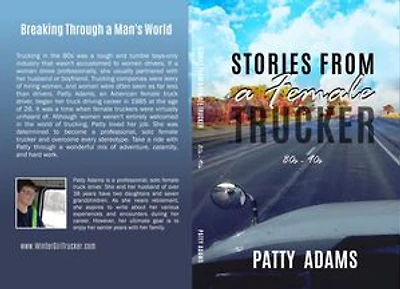 Stories From a Female Trucker 80s - 90s