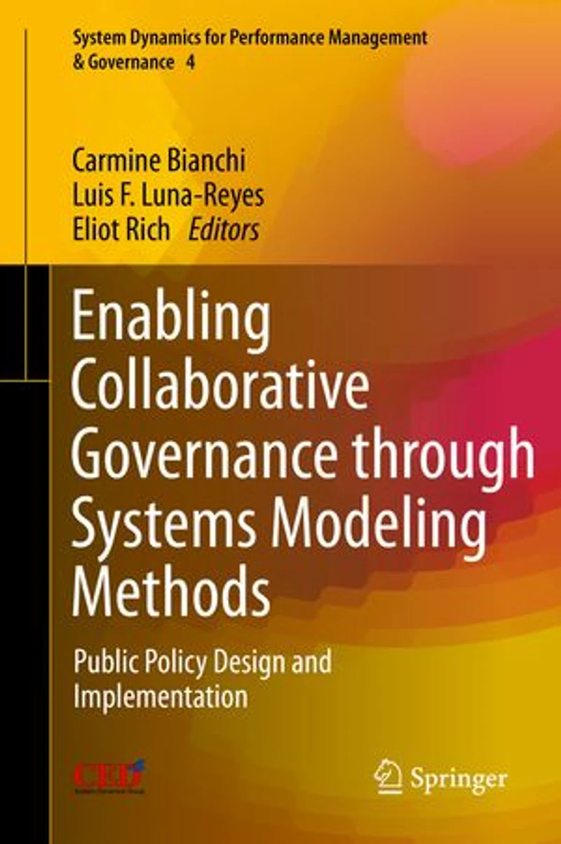 Enabling Collaborative Governance Through Systems Modeling Methods: Public Policy Design And Implementation