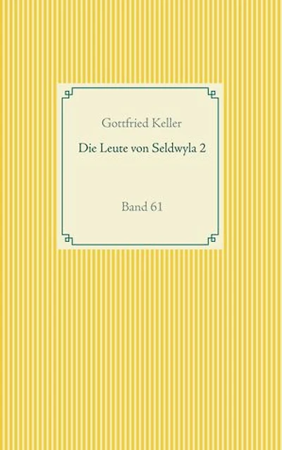 Die Leute von Seldwyla 2: Band 61