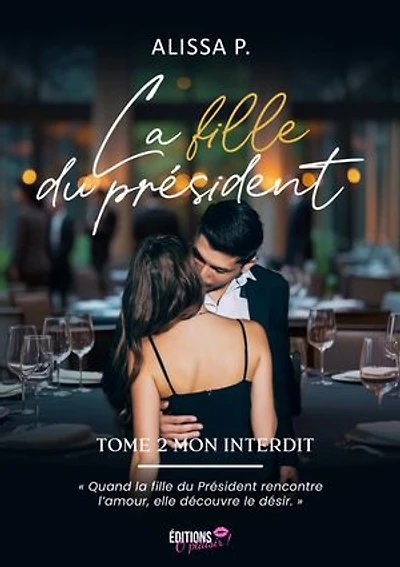 La fille du président - Tome 02
