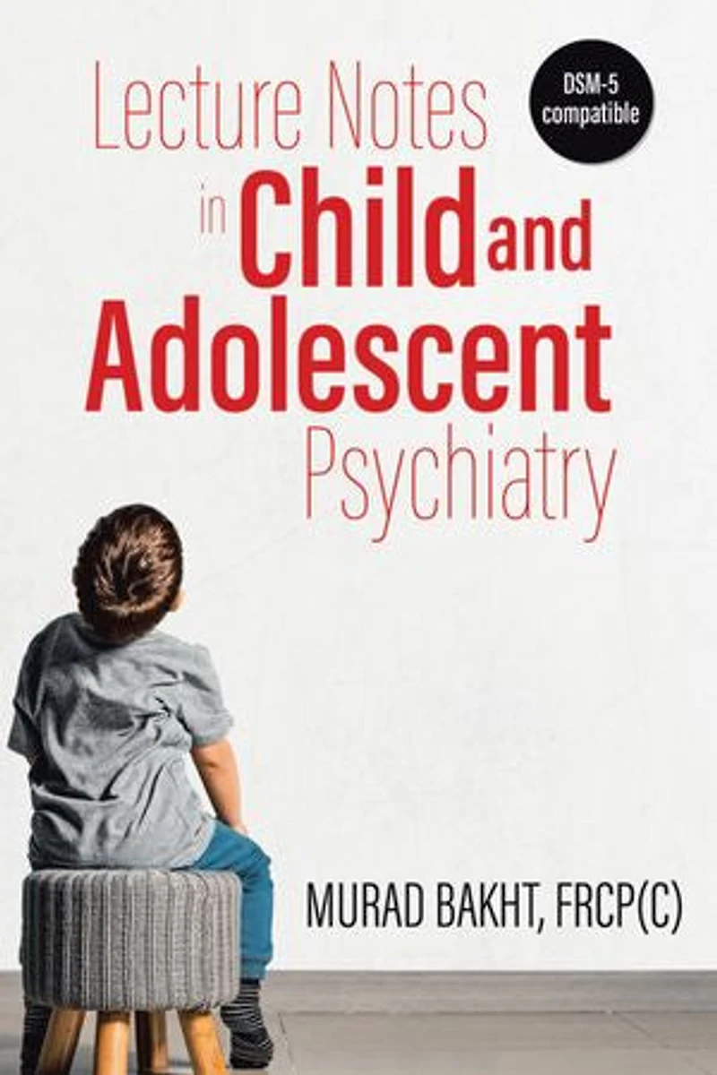Lecture Notes Child and Adolescent Psychiatry