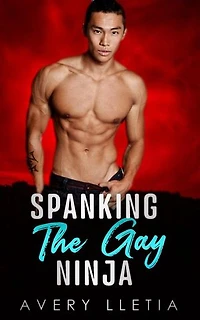Spanking The Gay Ninja