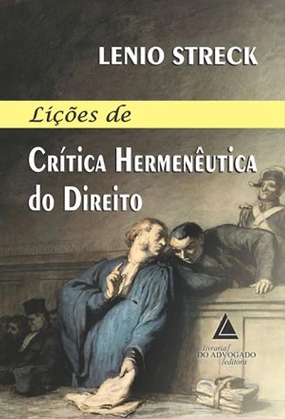 Lições de Crítica Hermenêutica do Direito