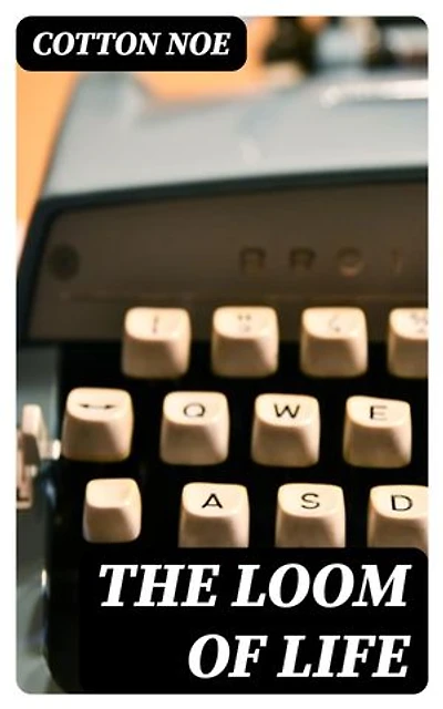 The Loom of Life