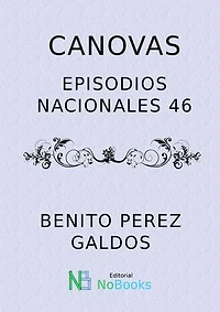 Cánovas: Episodios Nacionales nº 46