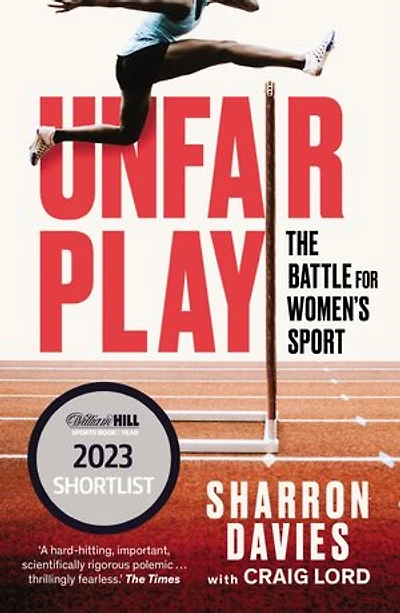 Unfair Play: The Battle For Women's Sport 'Thrillingly Fearless' THE TIMES