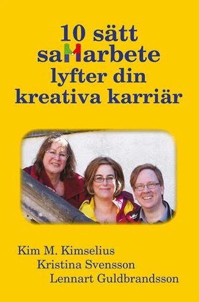 10 sätt samarbete lyfter din kreativa karriär
