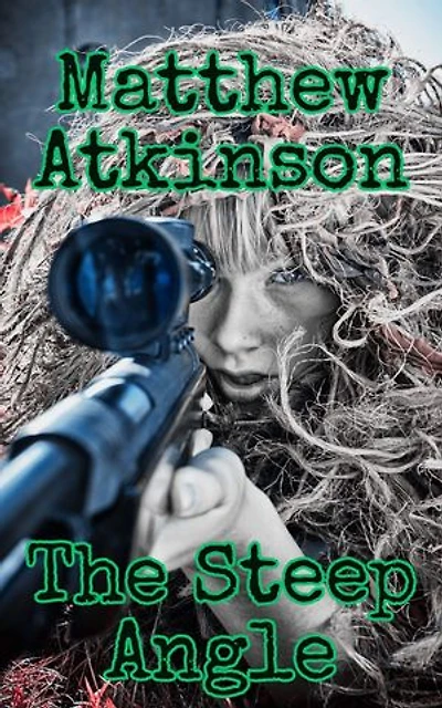 The Steep Angle: A Short Story