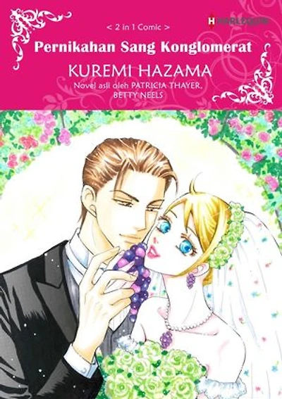 PERNIKAHAN SANG KONGLOMERAT: Harlequin Comics