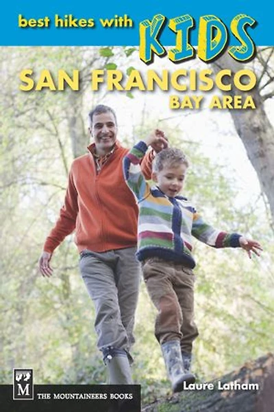 Best Hikes With Kids: San Francisco Bay Area
