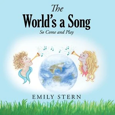 The World's a Song: So Come and Play
