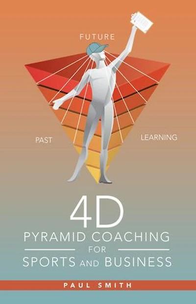 4D Pyramid Coaching for Sports and Business