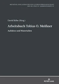 Arbeitsbuch Tobias O. Meißner: Aufsaetze und Materialien