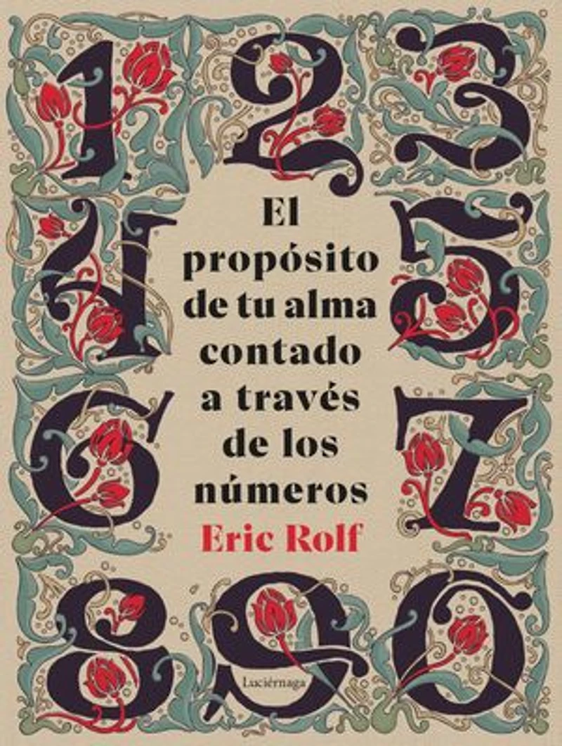 El propósito de tu alma contado a través de los números