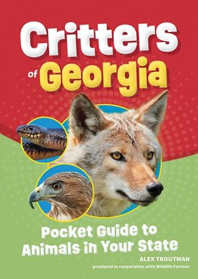 Critters of Georgia: Pocket Guide to Animals Your State