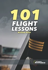 101 FLIGHT LESSONS Airline pilot