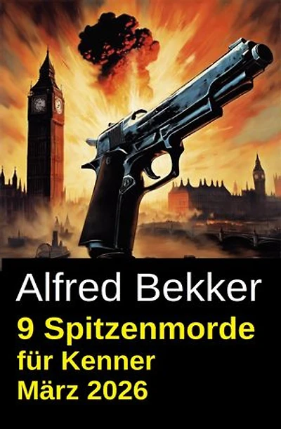 9 Spitzenmorde für Kenner März 2026