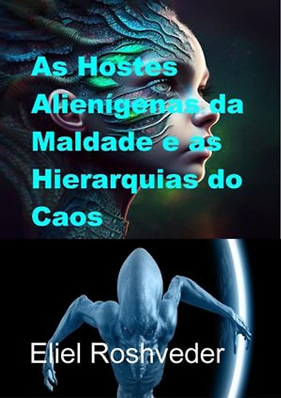 As Hostes Alienígenas da Maldade e as Hierarquias do Caos: Mundos Paralelos e Dimensões, #23