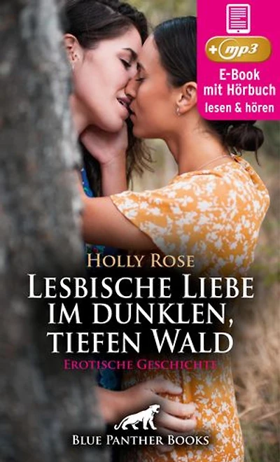 Lesbische Liebe im dunklen, tiefen Wald | Erotik Audio Story | Erotisches Hörbuch: Was der Wald alles an Spielzeug hergibt ...