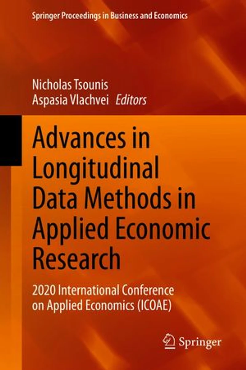 Advances Longitudinal Data Methods Applied Economic Research: 2020 International Conference on Economics (ICOAE)
