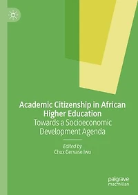 Academic Citizenship African Higher Education: Towards a Socioeconomic Development Agenda