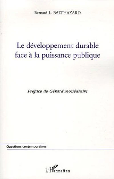 Le développement durable face à la puissance publique
