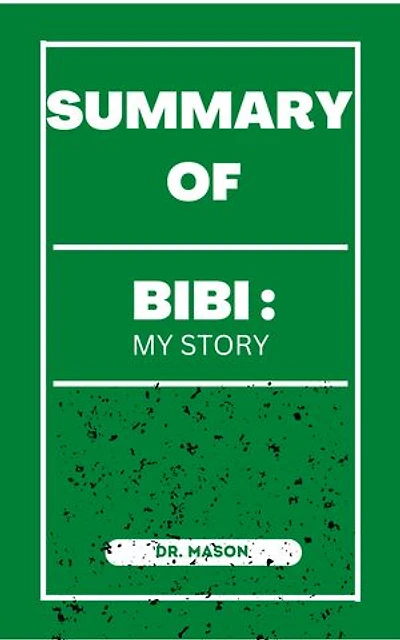 BIBI: MY STORY