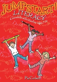 Jumpstart! Literacy: : Games And Activities For Ages 7-14