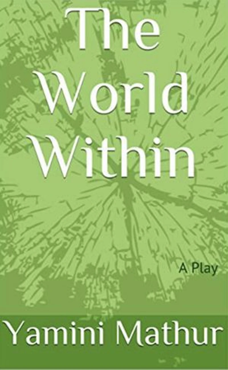 The World Within: A Musical Play