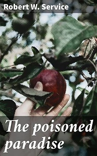 The poisoned paradise: A romance of Monte Carlo