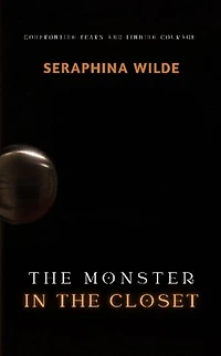 The Monster in the Closet: Confronting Fears and Finding Courage