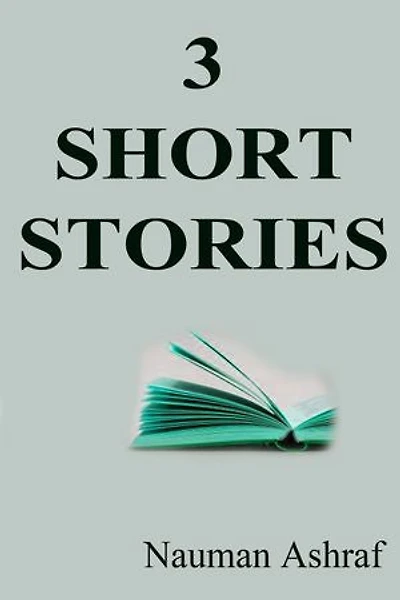 3 Short Stories: A Good Collection
