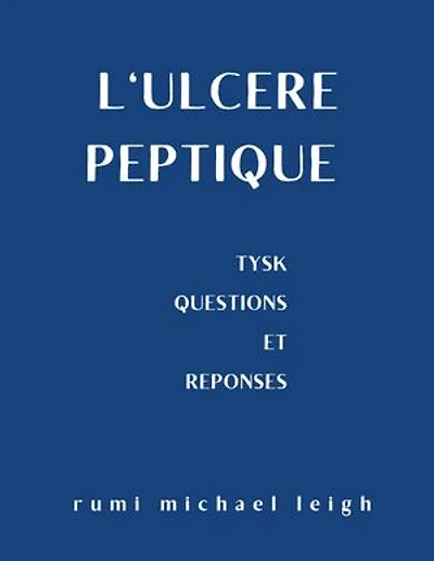 L'ulcère peptique: TYSK (Questions et réponses)