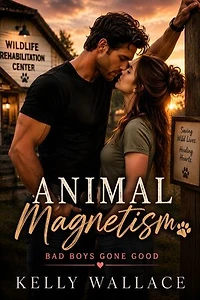 Animal Magnetism: Bad Boys Gone Good