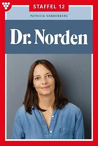 111-120: Dr. Norden Staffel 12 – Arztroman